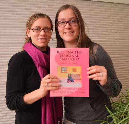 PHOTO BY DON CARSWELL Authors Rachael Klein and Breelagh DuHaime are shown with their book, &quot;Rollina The Original Ballerina.&quot;