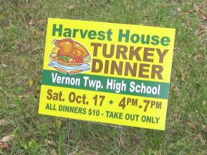 Benefit signs for Harvest House’s Turkey Dinner on October 17 have popped up around town inviting everyone. (Photo by Janet Redyke)