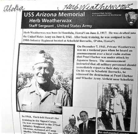 Weatherwalks, a survivor of the Dec. 7, 1941 enemy attack on the nation, was a switchboard operator. In his later years he volunteered at the visitor center, telling stories about Dec. 7, 1941 for 20 years.